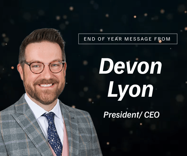 2025 End of Year Message from Central One President and CEO Devon Lyon